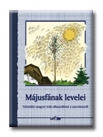 MÁJUSFÁNAK LEVELEI - FELVIDÉKI MAGYAR IRÓK ELBESZÉLÉSEI A SZERELEMRŐL -