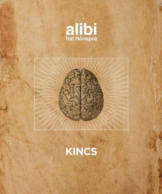 ALIBI HAT HÓNAPRA 13. - KINCS