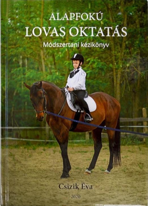 ALAPFOKÚ LOVAS OKTATÁS - MÓDSZERTANI KÉZIKÖNYV