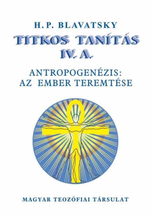 TITKOS TANÍTÁS IV.A./IV.B. -  ANTROPOGENÉZIS: AZ EMBER TEREMTÉSE