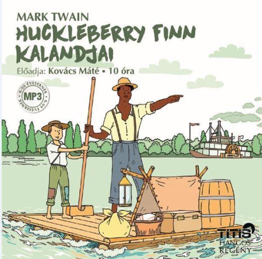 HUCKLEBERRY FINN KALANDJAI - HANGOSKÖNYV -