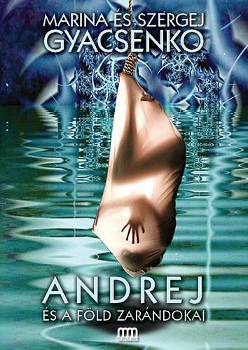 ANDREJ ÉS A FÖLD ZARÁNDOKAI
