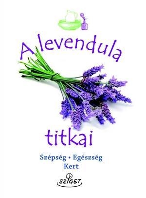 A LEVENDULA TITKAI