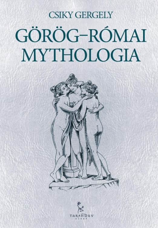 GÖRÖG-RÓMAI MYTHOLOGIA