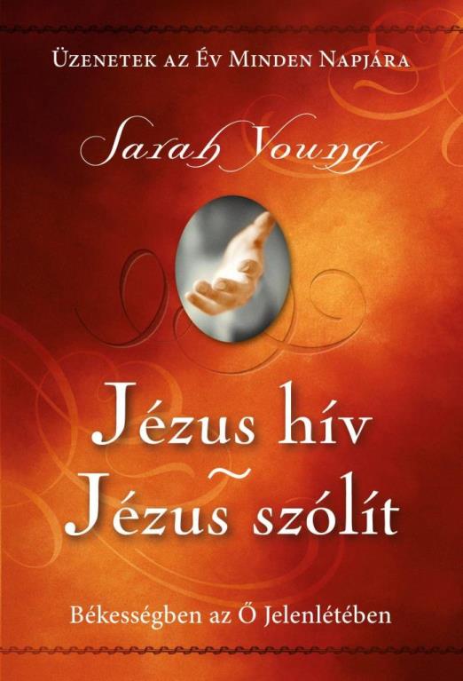 JÉZUS HÍV - JÉZUS SZÓLÍT - KÖTÖTT