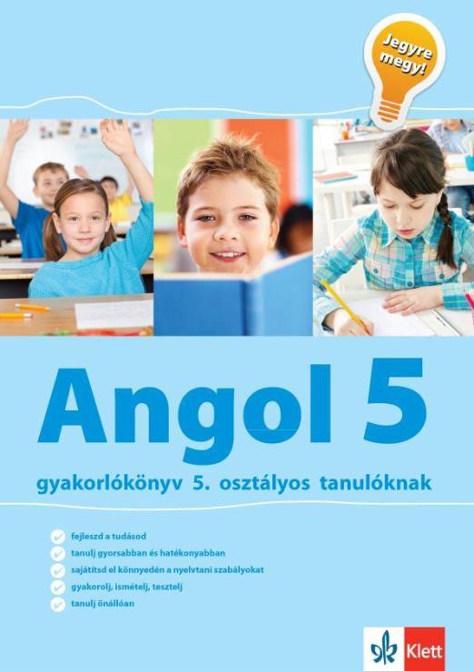 ANGOL 5 GYAKORLÓKÖNYV - JEGYRE MEGY!
