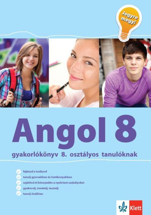 ANGOL 8 GYAKORLÓKÖNYV - JEGYRE MEGY!