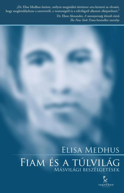 FIAM ÉS A TÚLVILÁG - MÁSVILÁGI BESZÉLGETÉSEK