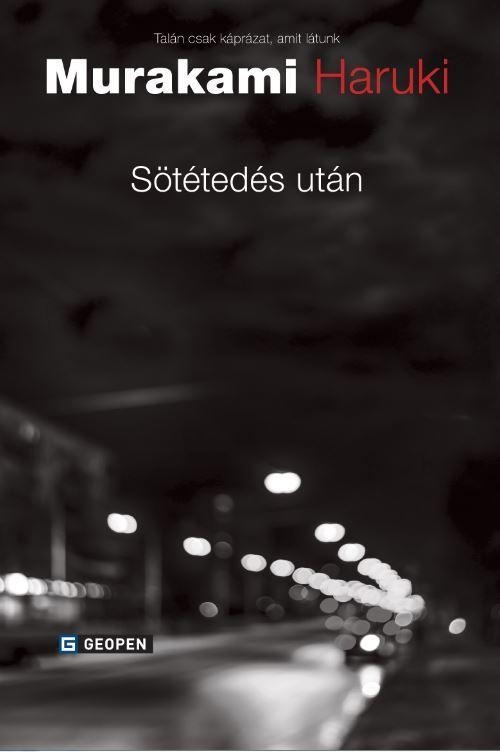 SÖTÉTEDÉS UTÁN