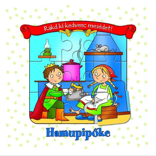 HAMUPIPŐKE - RAKD KI KEDVENC MESÉDET!
