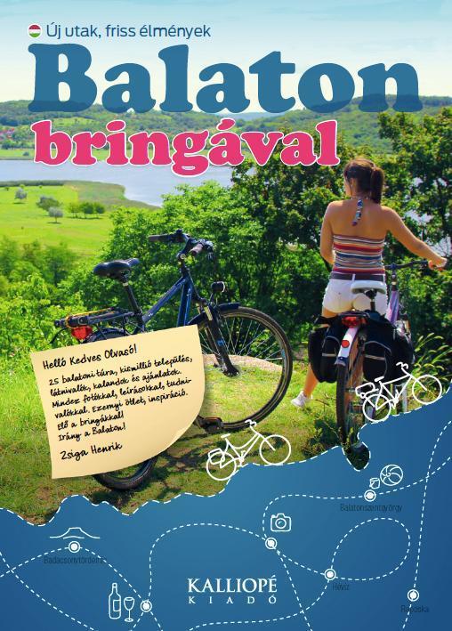 BALATON BRINGÁVAL - ÚJ UTAK, FRISS ÉLMÉNYEK