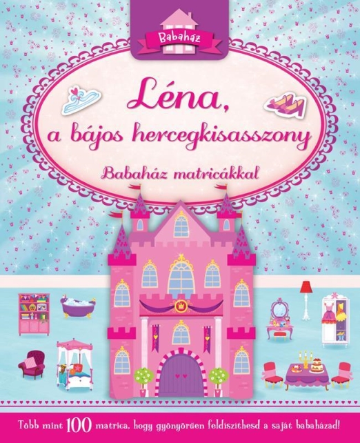 LÉNA, A BÁJOS HERCEGKISASSZONY - BABAHÁZ MATRICÁKKAL -