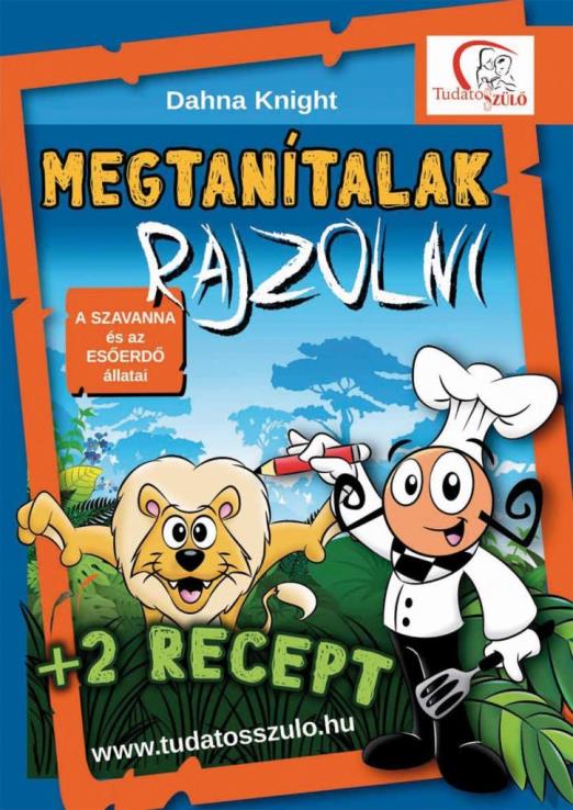 MEGTANÍTALAK RAJZOLNI - A SZAVANNA ÉS AZ ESŐERDŐ ÁLLATAI