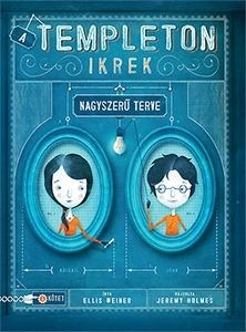 A TEMPLETON IKREK NAGYSZERŰ TERVE