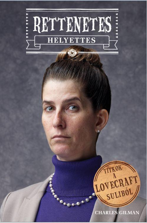 RETTENETES HELYETTES - TITKOK A LOVECRAFT SULIBÓL 4.