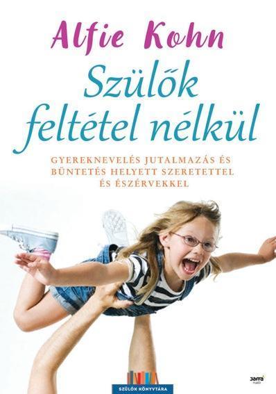 SZÜLŐK FELTÉTEL NÉLKÜL