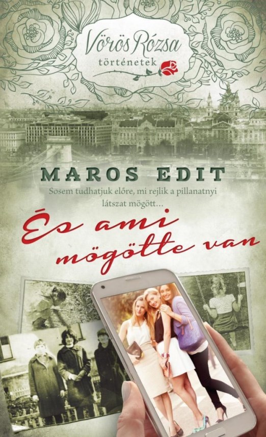 ÉS AMI MÖGÖTTE VAN