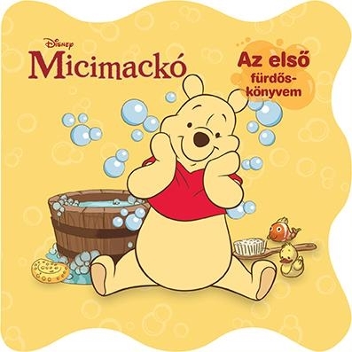 MICIMACKÓ - AZ ELSŐ FÜRDŐSKÖNYVEM (PANCSOLÓKÖNYV CSIPOGÓVAL)