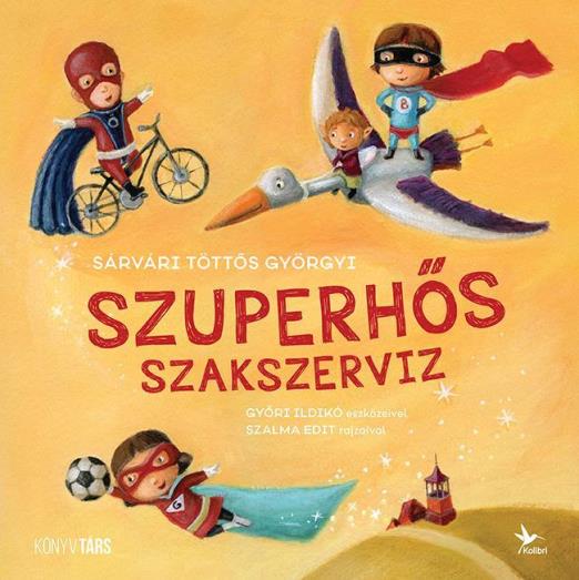 SZUPERHŐS SZAKSZERVIZ