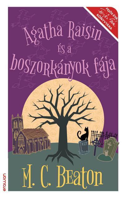 AGATHA RAISIN ÉS A BOSZORKÁNYOK FÁJA