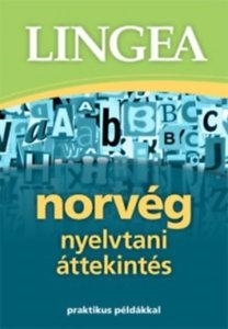 NORVÉG NYELVTANI ÁTTEKINTÉS