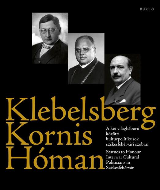KLEBELSBERG - KORNIS - HÓMAN