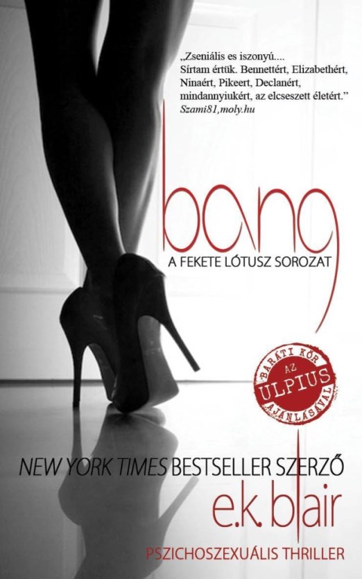 BANG - FEKETE LÓTUSZ SOROZAT