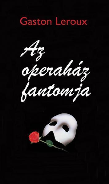 AZ OPERAHÁZ FANTOMJA