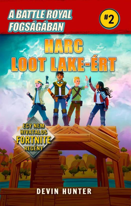 A BATTLE ROYALE FOGSÁGÁBAN 2.- HARC LOOT LAKE-ÉRT