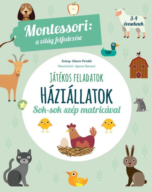 JÁTÉKOS FELADATOK - HÁZIÁLLATOK (MONTESSORI: A VILÁG FELFEDEZÉSE)