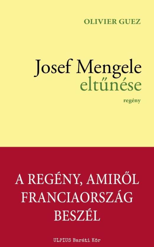 JOSEF MENGELE ELTŰNÉSE