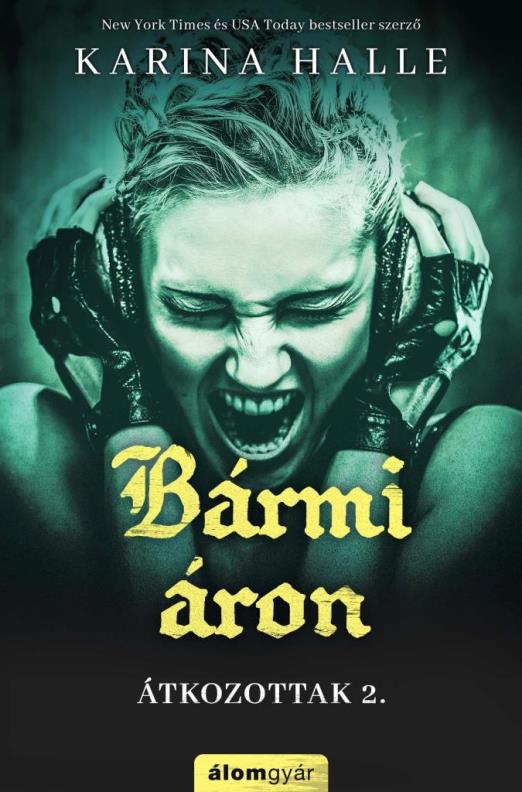 BÁRMI ÁRON - ÁTKOZOTTAK 2.