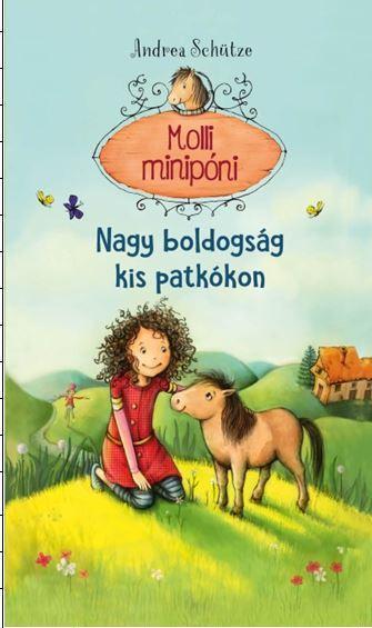 NAGY BOLDOGSÁG KIS PATKÓKON - MOLLI MINIPÓNI