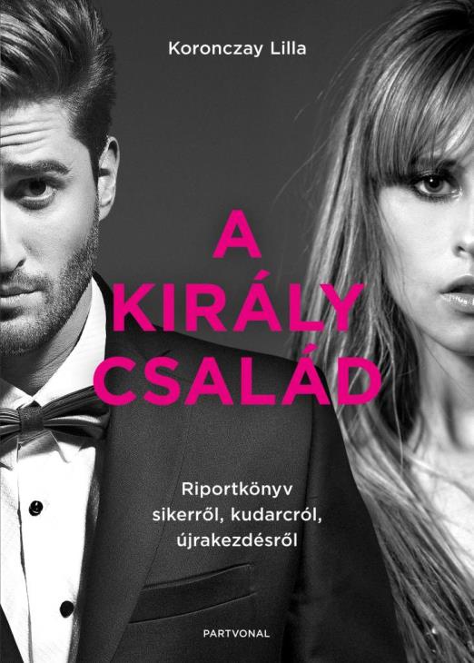 A KIRÁLY CSALÁD