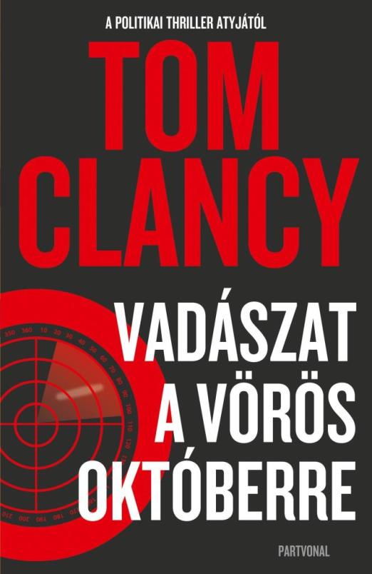 VADÁSZAT A VÖRÖS OKTÓBERRE