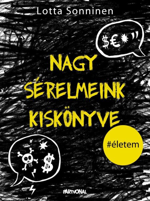 NAGY SÉRELMEINK KISKÖNYVE