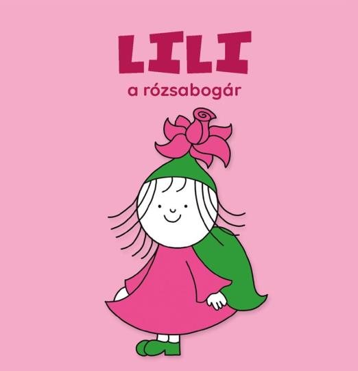 LILI, A RÓZSABOGÁR