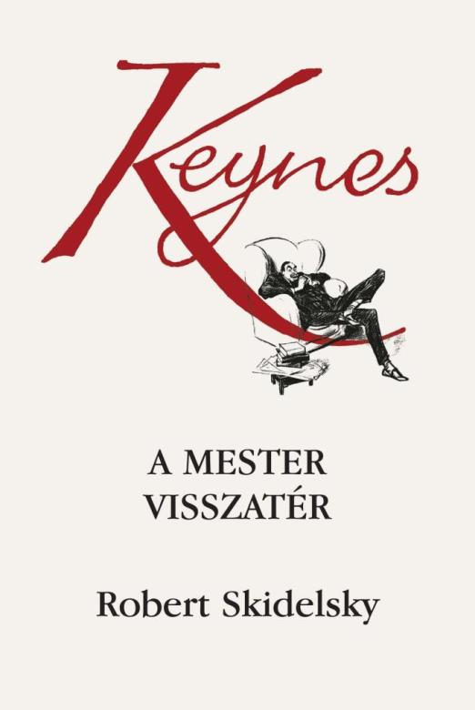 KEYNES - A MESTER VISSZATÉR