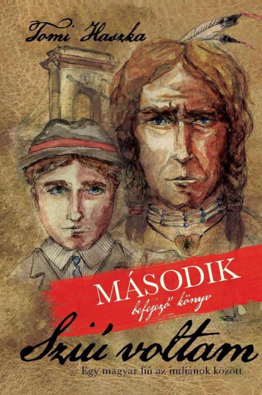 SZIÚ VOLTAM - MÁSODIK, BEFEJEZŐ KÖNYV