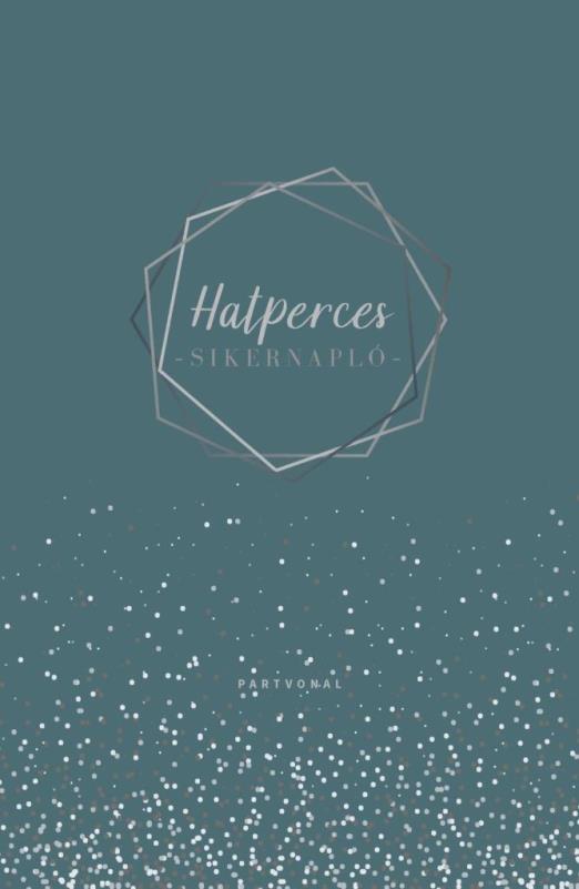 HATPERCES - SIKERNAPLÓ -