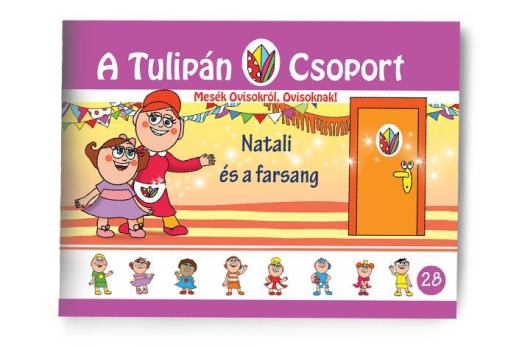 NATALI ÉS A FARSANG - A TULIPÁN CSOPORT 28.