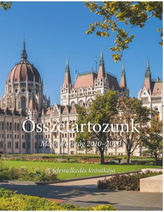 ÖSSZETARTOZUNK - MAGYARORSZÁG 2010-2020