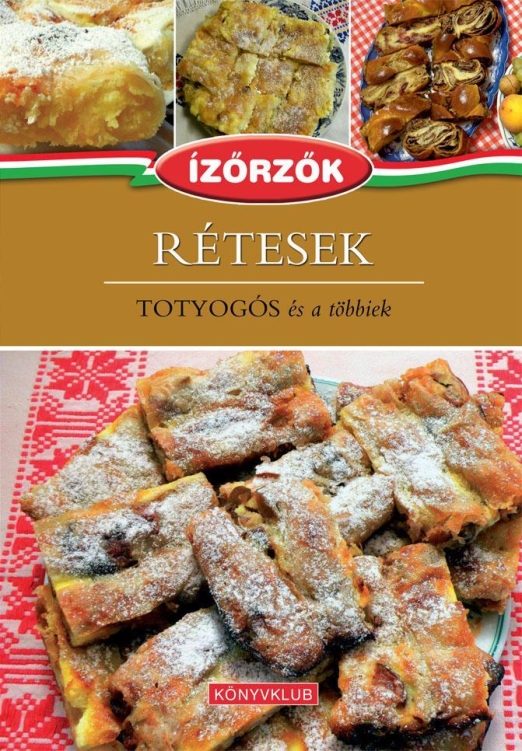 RÉTESEK - TOTYOGÓS ÉS A TÖBBIEK - ÍZŐRZŐK SOROZAT