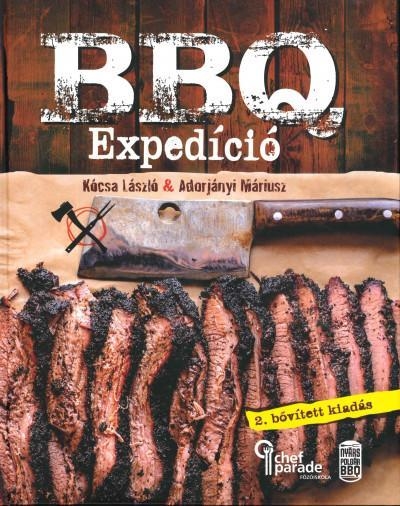 BBQ EXPEDÍCIÓ - 2. BŐVÍTETT KIADÁS