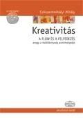 KREATIVITÁS - A FLOW ÉS A FELFEDEZÉS - ÚJ!