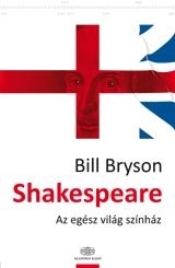 SHAKESPEARE - AZ EGÉSZ VILÁG SZÍNHÁZ