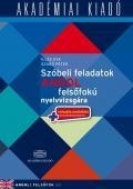 SZÓBELI FELADATOK ANGOL FELSŐFOKÚ NYELVVIZSGÁRA (C1)