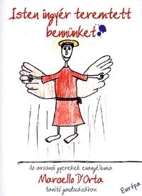 ISTEN INGYÉR TEREMTETT BENNÜNKET (ÚJ!)