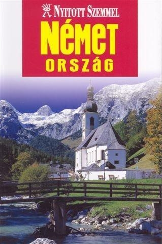 NÉMETORSZÁG - NYITOTT SZEMMEL - 2010 (ÚJ)