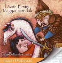 MAGYAR MONDÁK (LÁZÁR ERVIN) - HANGOSKÖNYV